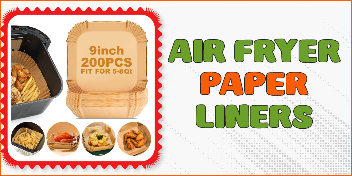 Air Fryer Paper Liners