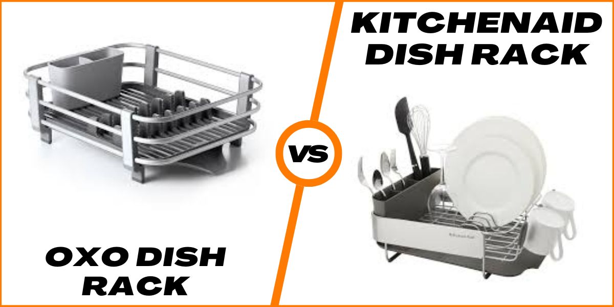 OXO vs KitchenAid dish rack